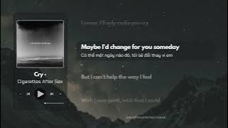 Cry - Cigarettes After Sex [Lyrics/Vietsub]