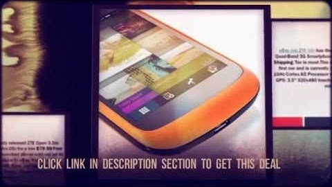 ZTE Open 3.5in Quad-Band 3G Smartphone (Firefox OS) $79.99 a