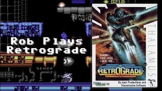 Rob Plays "Retrograde" (C64)