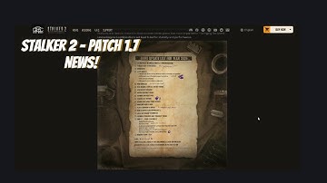 Stalker 2 Patch 1.7 News