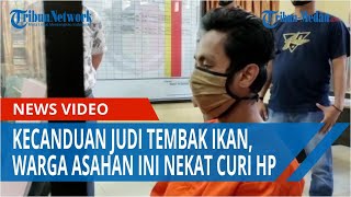 Kecanduan Judi Tembak Ikan, Warga Asahan ini Nekat Curi HP Milik Penjual Masker Pinggir Jalan