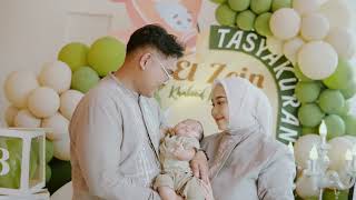 Cinematic Video Aqiqah EL ZEIN KHALEED PUTRA MULKI