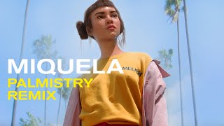 Miquela - Right Back (Palmistry Remix)