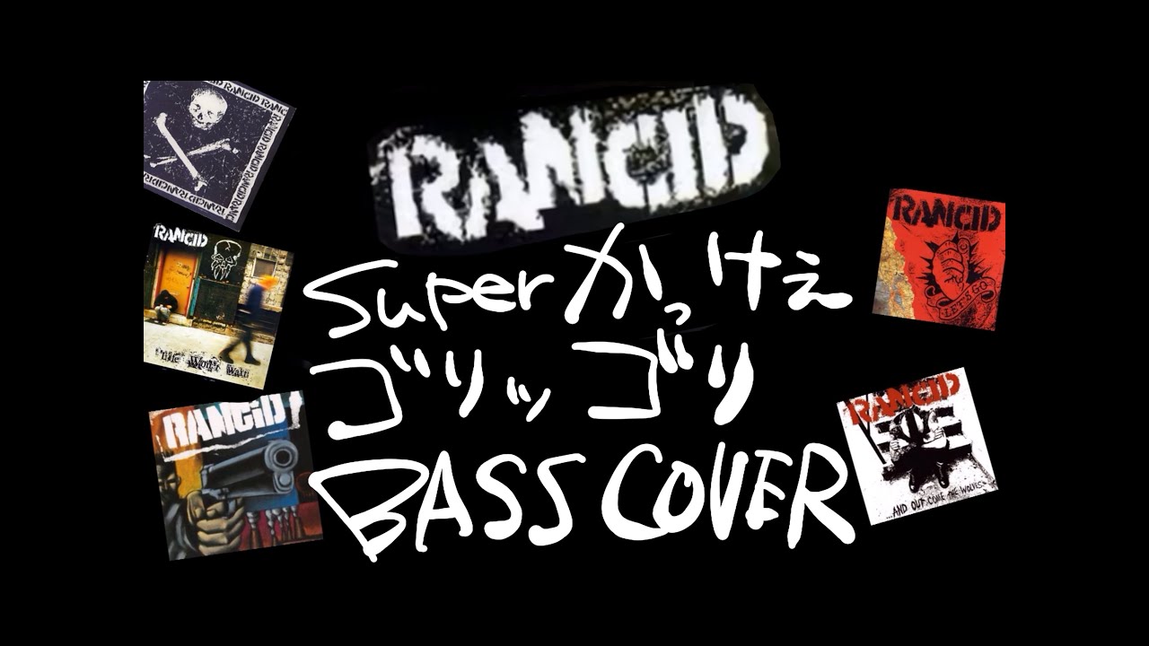 RANCID　 ゴリっゴリBASS medley!!