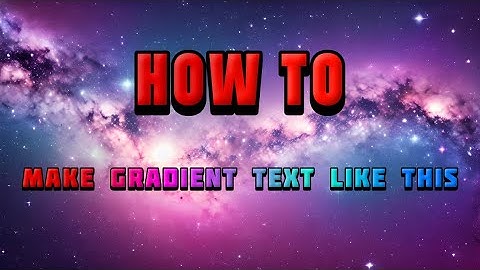 How to Make Color Gradient Text with TextStudio