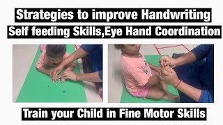 Work on Fine Motor Skills,Handwriting and improve Self feeding skills || Get 100% Results