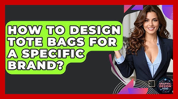 How To Design Tote Bags For A Specific Brand? - Graphic Design Nerd
