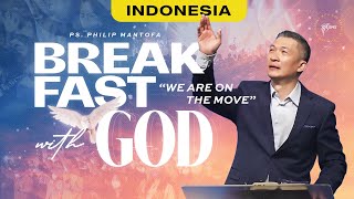 Indonesia | Breakfast With God 2023 : We Are On The Move - Ps. Philip Mantofa (Official GMS Church)