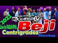 centigradz nonstop-Beji|Obata Nohaka mage sewanata|Kurunegala Beji-  Aura lanka|Beji#padaviya#Beji22