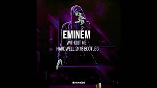 Eminem — Without Me (Hardwell Tomorrowland 2018 Mix) Resimi