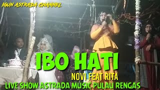 Download Lagu LAGU JAMBI~IBO HATI~NOVITASARI FEAT RITA~ASTRADA MUSIC~Official video music igun astrada MP3