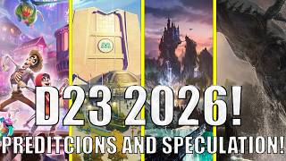 D23 2026 Predictions AND Speculations! | What Will Disney Announce?