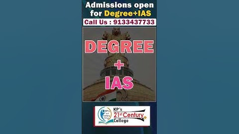 Best Degree + IAS College in India | KP’s 21st Century IAS Academy | Admissions Open 2025-26