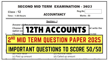 12th Accountancy 2nd Mid Term 2025 Question Paper | 12th Accounts 2nd Mid Term Important Questions
