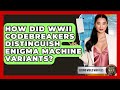 Secrets of WWII Codebreakers: How They Identified Enigma Machine Variants 🕵️‍♂️