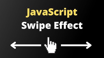 Create a Swipe Effect with JavaScript