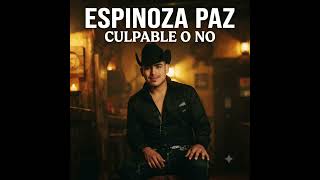 Espinoza Paz - Culpable o No