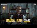 Dadda Tyagi #MS3W Kab Aayega? | Liliput Faruqui | Amazon Prime Video