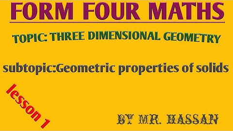 THREE DIMENSIONAL GEOMETRY| Geometrical properties of solids LESSON1