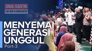 Menyemai Generasi Unggul | Part 3/3 | Sinau Bareng Cak Nun dan KiaiKanjeng