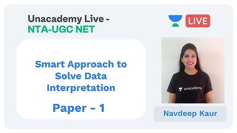 Data Interpretation | Paper-1 | Unacademy Live - NTA UGC NET | Navdeep Kaur