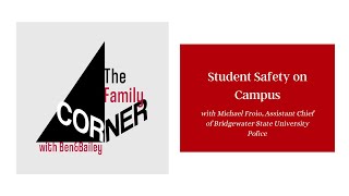 Family Corner | Student Safety On Campus