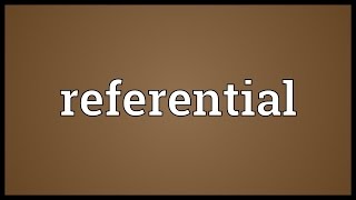 Referential Meaning