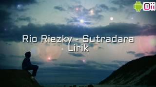 Video thumbnail of "Rio Riezky - Sutradara (Lirik)"