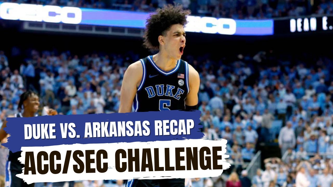 Duke vs. Arkansas RECAP Crazie Cast YouTube