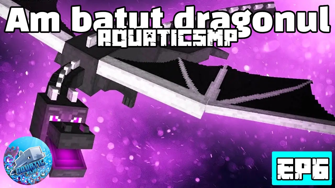 Am batut dragonul pe AquaticSMP