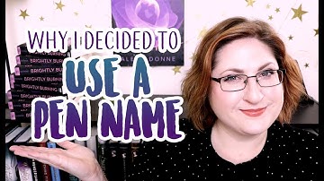 Why I Chose To Use A Pen Name