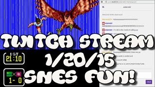 Twitch Stream 1/21/15 Random SNES Fun