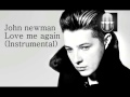 John Newman Love Me Again Instrumental mp3