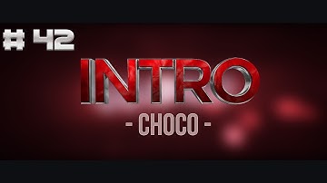 Intro// Choco //#42 : ( New-Style )( Personal Intro )