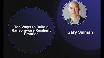 ICOI Presents | 10 Ways to Build A Ransomware Resilient Practice