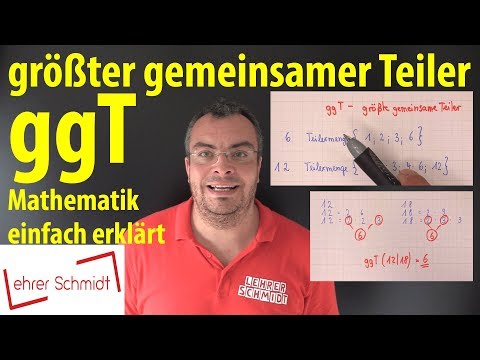 größter gemeinsamer Teiler (ggT) | Bruchrechnung | Lehrerschmidt - einfach erklärt!