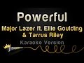 Major Lazer ft. Ellie Goulding Tarrus Riley Powerful Karaoke Version