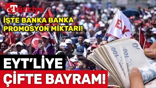 EYT’liye Hangi Banka Ne Kadar Promosyon Ödüyor? Emekli İkramiyesi Ne Kadar Olacak?-Türkiye Gazetesi
