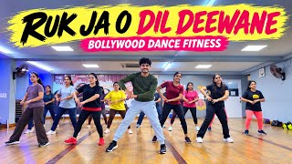 Ruk Ja O Dil Deewane | Dance Fitness | DilwaleDulhania Le Jayenge| Shah Rukh Khan, KajolUdit Narayan