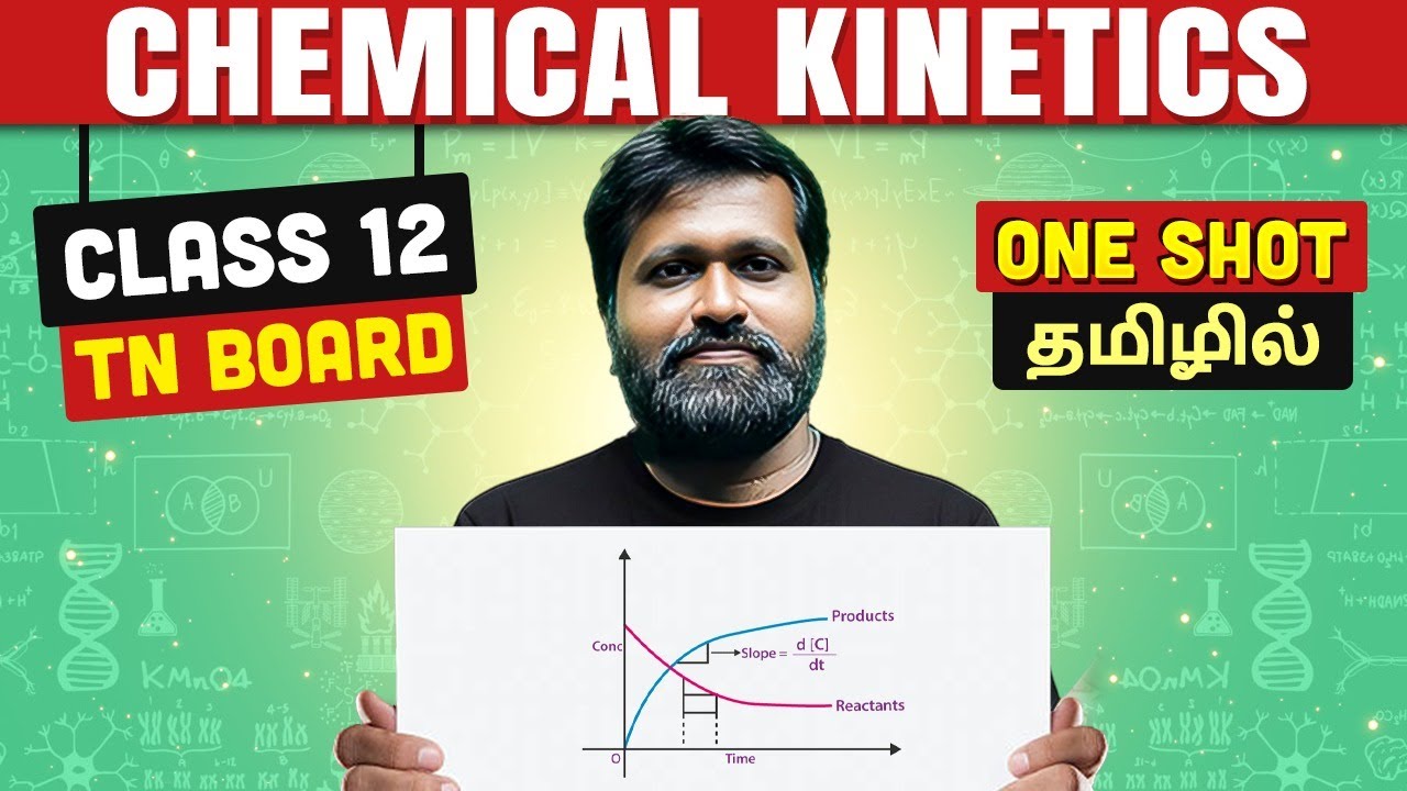 CHEMICAL KINETICS in One Shot | CHEMISTRY in Tamil | CLASS 12 TN Board