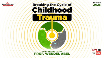 GraceKennedy Foundation Annual Lecture - Breaking the Cycle of Childhood Trauma.