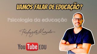 Psicologia da educação - Pedagogia Irada