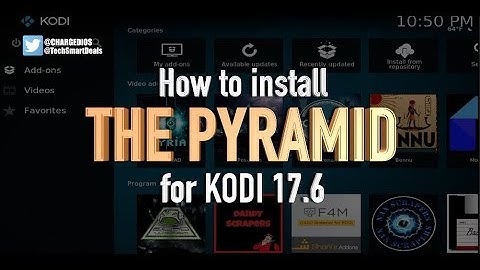 How to install THE PYRAMID Add-on for KODI 17.6 (NEW ADD-ON BETTER THAN COVENANT)