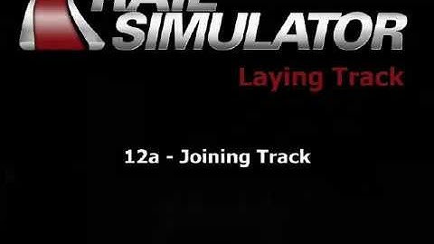 12a Joining Track   Rail Simulator Tutorials on Blip