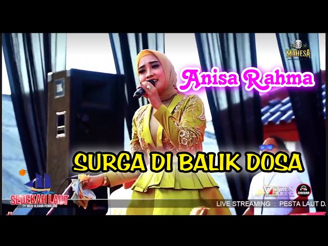 Anisa Rahma Surga Dibalik Dosa - Mahesa Music 2024 TPI Mojo pemalang class=