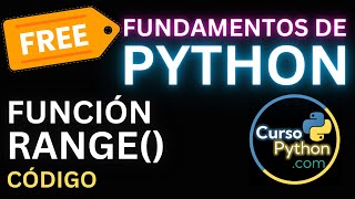 🟢🐍 Curso Python - Lección de Bucle FOR... - Función RANGE() - Código