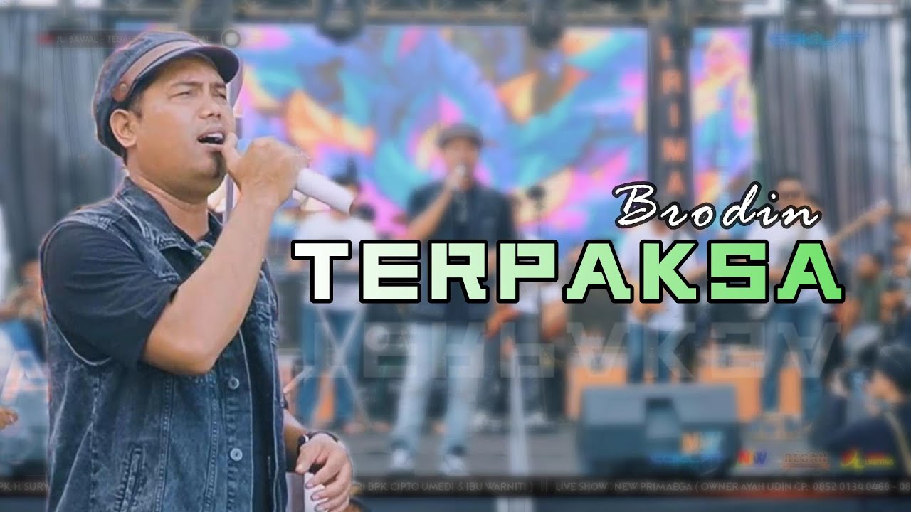 TERPAKSA - BRODIN 
