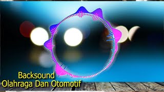 Backsound Sport No Copyright, Cocok Untuk Video Olahraga Dan Otomotif