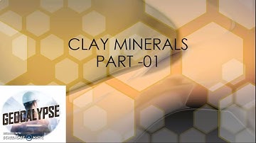 Clay minerals part 1