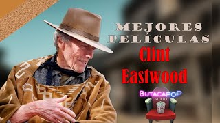 Las mejores películas de Clint Eastwood Las mejores películas de Clint Eastwood